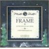 Matte Black Winter Night Mill Hill 6 X 6 Wooden Frame GBFRFA10 -Mew Holidays Shop 17127 50419.1455053862